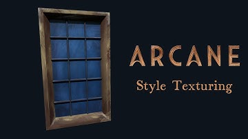 Arcane Style Texturing - 3D Tutorial