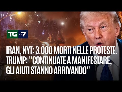 Video Iran, Nyt: 3.000 morti nelle proteste. Trump: Continuate a manifestare, gli aiuti stanno arrivando