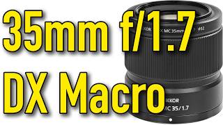 Nikon Z 35mm f/1.7 Macro DX Review & Sample Images by Ken Rockwell screenshot 5