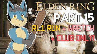 Fidchells Level 1 Elden Ring Wretch Run - VOD Part 15