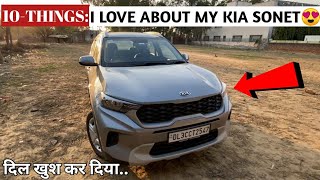 10-THINGS I LOVE ABOUT MY KIA SONET 2021:दिल खुश कर दिया..?||kia Sonet Pros & Cons.