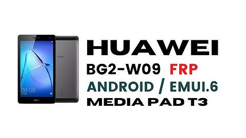 huawei bg2-w09 frp with out pc