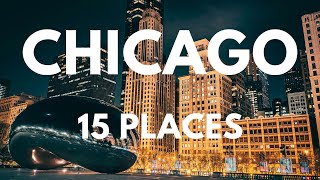 15 Best Places to Visit in Chicago | Chicago Guide Video