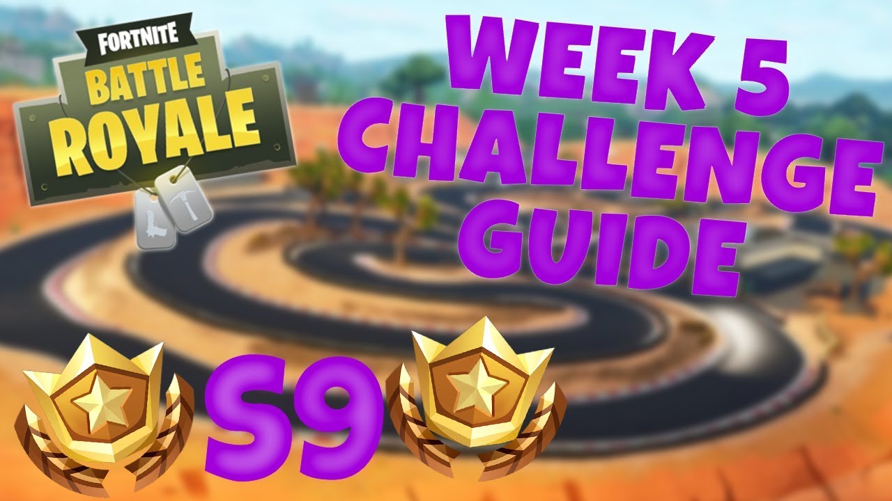 HOW TO COMPLETE ALL WEEK 5 CHALLENGES – SEASON 9 | FORTNITE BATTLE ...