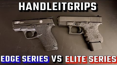 Handleitgrips: edge series vs elite series ‘which should you get?’