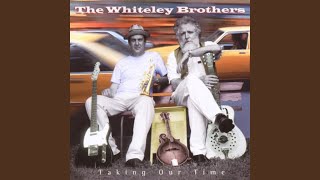 Vignette de la vidéo "The Whiteley Brothers - Get These Things For Me"