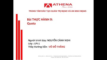 Athena | Bài thực hành 9 Quota - LPI-1 - Nguyễn Cảnh Nghi