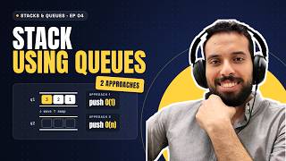 L4. Implement Stack Using Queue | Stacks & Queues Playlist