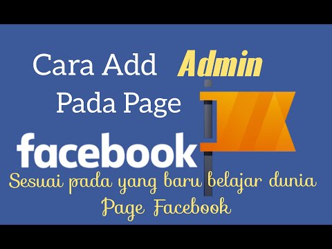 Video: Bagaimana untuk menambah moderator pada kumpulan facebook?