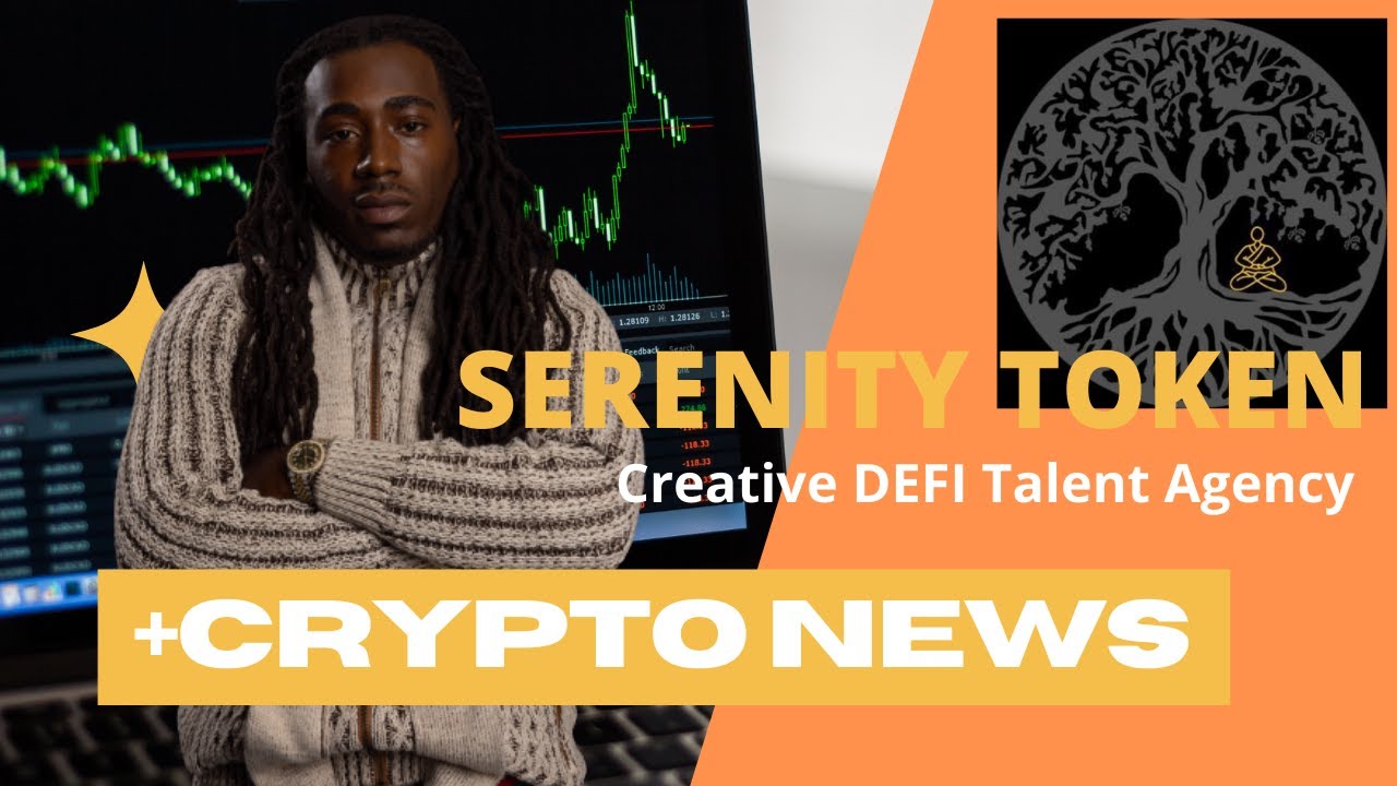 Serenity Token | Creative DEFI Talent Agency (New Crypto Review) Free ...