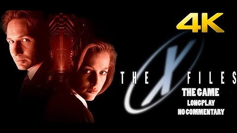 THE X-FILES GAME | FULL GAME LONGPLAY | 4K ON PC | NO COMMENTARY
