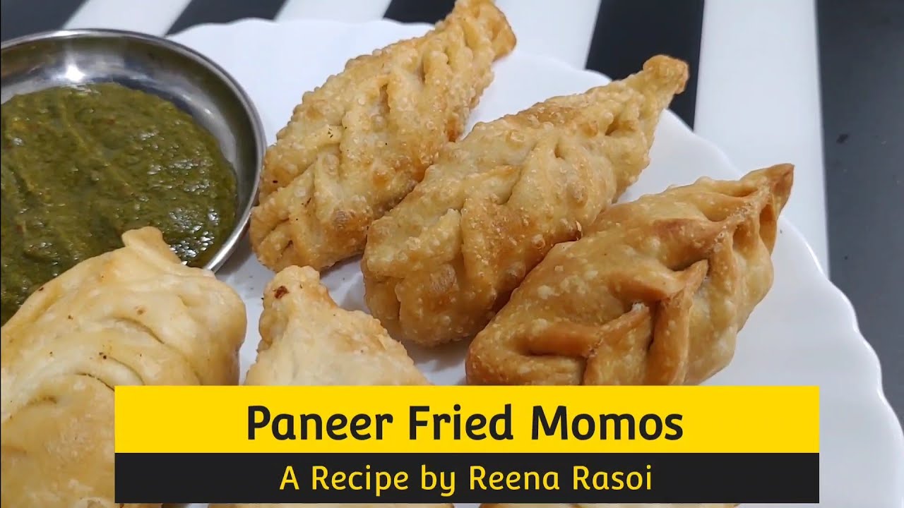 Paneer Fried Momos पनीर के फ्राइड मोमोस Fried Momos recipe in Hindi