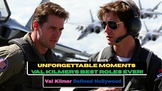 Why Val Kilmer is Still a Hollywood Legend A Story of Iconic Roles and Undying Charm