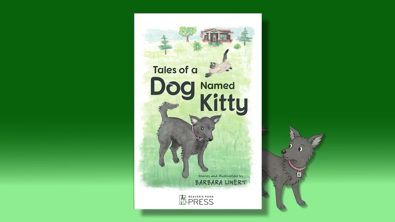 Tales of a Dog Named Kitty | Book by Barbara Linert