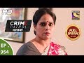 Crime Patrol Dastak - Ep 954 - Full Episode - 14th January, 2019