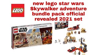 new lego star wars Skywalker adventure bundle pack official revealed 2021 set