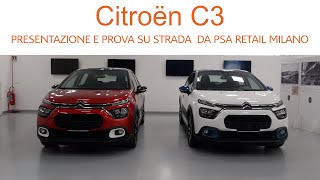 NUOVA CITROËN C3 !!! | Prova su strada, allestimenti e motorizzazioni con PSA RETAIL MILANO