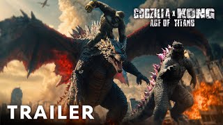 Godzilla x Kong 3 : Age Of Titans | Teaser Trailer