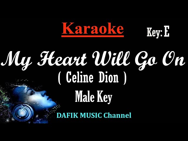 My Heart Will Go On (Karaoke) Celine Dion/ Male Key G# class=