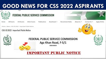 Good News for CSS 2022 Aspirants | CSS news | FPSC Important Public Notice