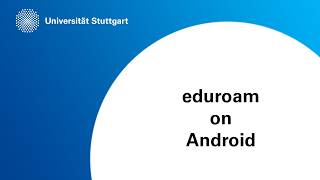 eduroam unter Android einrichten – Schritt für Schritt