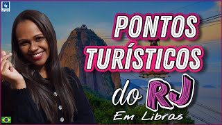 Pontos Turísticos do Rio de Janeiro em Libras