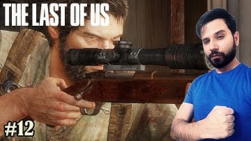 THE LAST OF US Walkthrough Gameplay | Part-12 | The Sniper