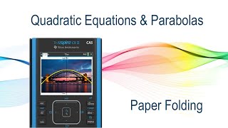 Parabolas | Paper Folding Activity with digital options using the TI-Nspire Graphing Calculator