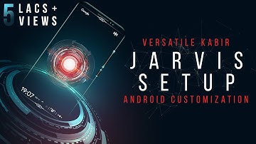 TURN YOUR PHONE INTO JARVIS | Android Customization (Part - 1) Hindi