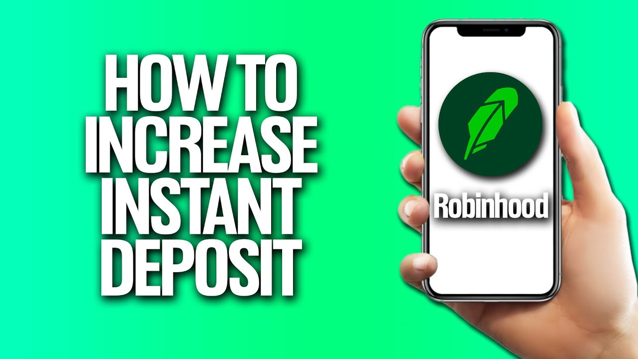 How To Increase Instant Deposit In Robinhood Tutorial YouTube