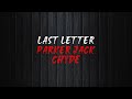 Parker jack chyde  last letter lyrics