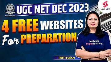 UGC NET Dec 2023 | 4 Free Websites For NET & JRF Preparation | Priti Ma
