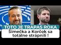 TOTO JE TRAPAS ROKA ! Šimecka a Korčok sa totálne strápnili v priamom prenose