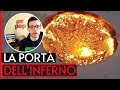 La porta dell'inferno - LA SPIEGAZIONE GEOLOGICA della voragine di fuoco