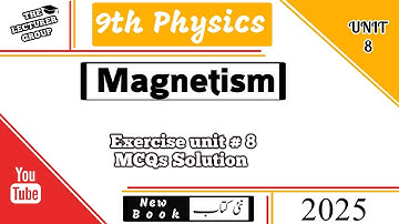 9th physics chapter 8 mcq solution | Magnetism | new syllabus 2025
