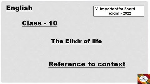 #Kseeb English Class 10#The Elixir of life #Reference to context#Scorpio Class#