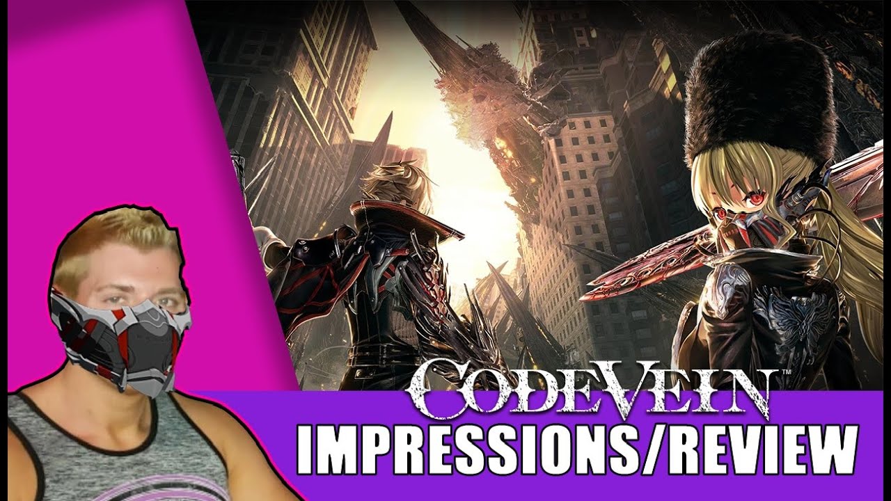 Code Vein Review: More Than A Souls-Like - Fextralife