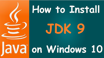 How to Install JDK 9 on Windows 10 || Path and  Java Home Setup