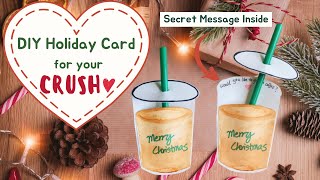 How to DIY A Cute Greeting Card For Your CRUSH with Secret Message?  COFFEE CUP CARD