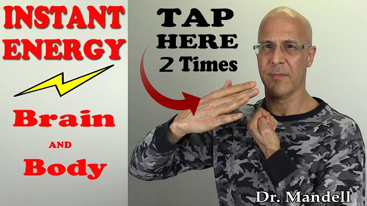 Tap Here 2 Times to Instantly Energize Your Brain and Body - Dr. Mandell, DC