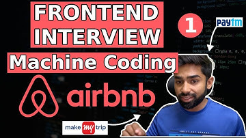 Solving Airbnb Frontend Machine Coding Questions: Strategies, Tips, and Approach