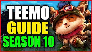 How to Play TEEMO for BEGINNERS (Best Build, Runes, Season 10) S10 Teemo Gameplay Guide