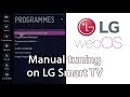 Manual tuning on LG Smart TV