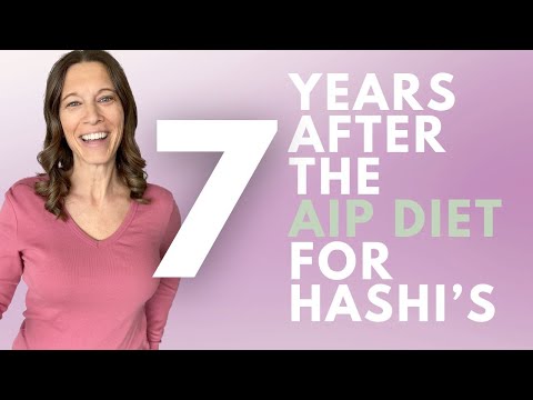 My Hashimoto's Diet  - No flare-ups 7 years after AIP!