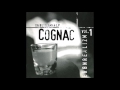 Cognac  fast cash smooth gfunk