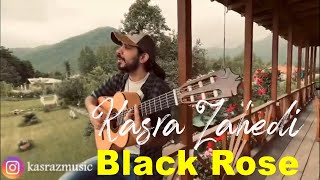 Kasra Zahedi - Black Rose I  ( کسری زاهدی - رز مشکی ) Resimi