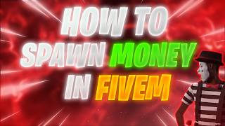 HOW TO SPAWN MONEY IN FIVEM *2026*