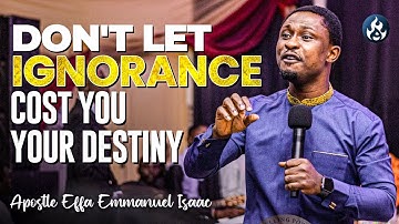 Discipline Yourself to Build Knowledge for Destiny | Apostle Effa Emmanuel Isaac 