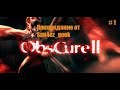 Жизнь общажная беспонтовая, но кайфовая►Obscure 2 #1