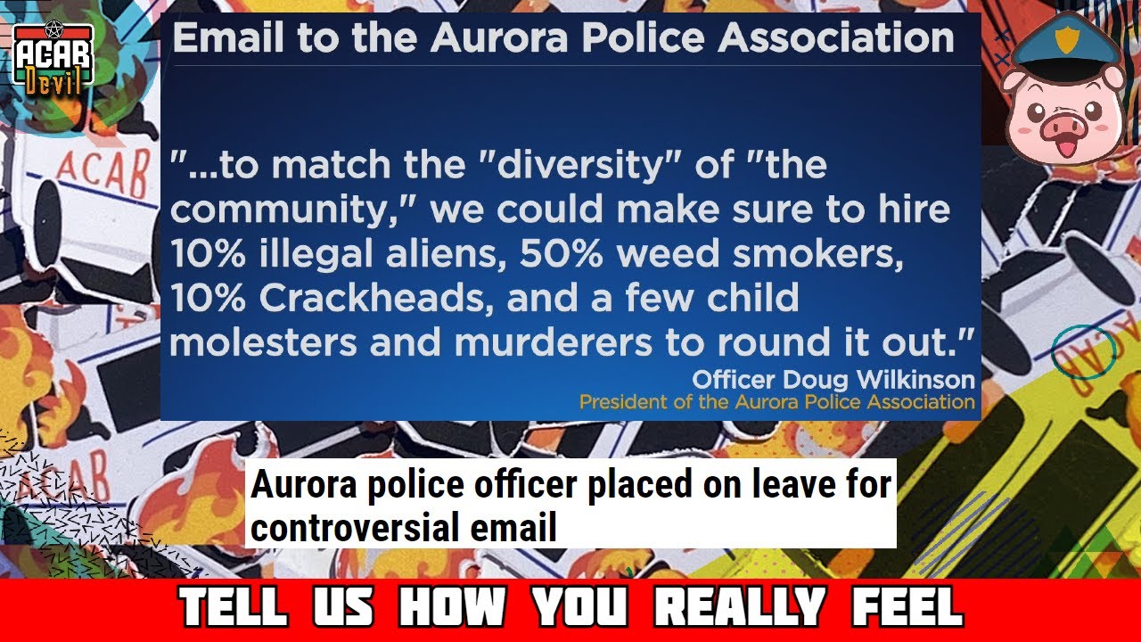 Head of Aurora Police Union ON LEAVE for racist and sexist email to union members